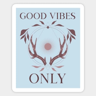 Good Vibes Only Esoteric Spiritual Magnet